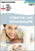 Vitamine und Mineralstoffe